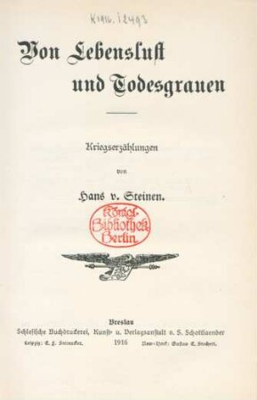 Von Lebenslust und Todesgrauen : Kriegserzählungen