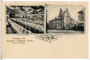 Freiberg. Koncert- und Ballhaus Tivoli Innen- und Außenansicht
