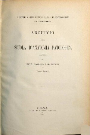 Archivio della Scuola d'Anatomia Patologica. 2. 1883