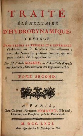 Traité Élémentaire D'Hydrodynamique : Ouvrage Dans Lequel La Théorie Et l'Expérience s'éclairent ou se suppléent mutuellement; avec des Notes sur plusieurs endroits qui ont paru mériter d'être approfondis, 2