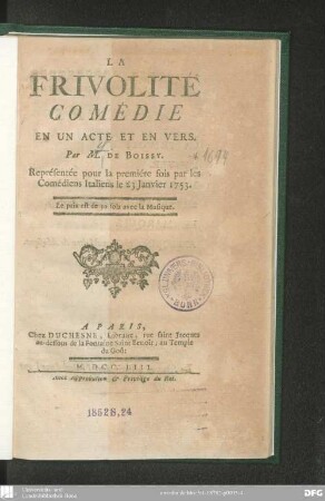 La frivolité : comédie en un acte et en vers ; représentée pour la première fois par les Comédiens Italiens le 23 janvier 1753
