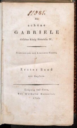 1: Die schöne Gabriele Geliebte König Heinrichs IV.. Erster Band