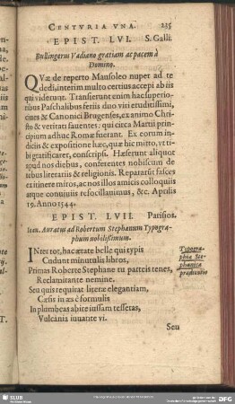 Epist. LVII. Parisios. Joan. Auratus ad Robertum Stephanam Typographum nobilißimum : [Datum Lemovicibus quarto nonas Maii. Anno M.D.XXXVIII]