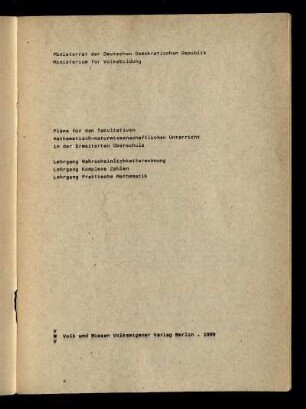 Lehrgang Wahrscheinlichkeitsrechnung, Lehrgang Komplexe Zahlen, Lehrgang Praktische Mathematik