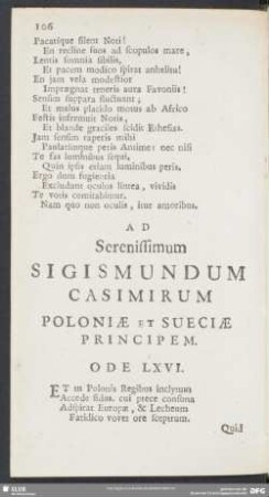 Ad Serenissimum Sigismundum Casimirum Poloniae Et Sueciae Principem. Ode LXVI.