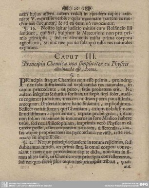 CAPUT III. Principia Chemica non simpliciter ex Physicis eliminanda esse, docens.