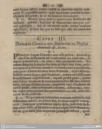 CAPUT III. Principia Chemica non simpliciter ex Physicis eliminanda esse, docens.