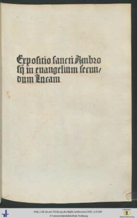 Expositio sancti Ambrosii in evangelium secundum Lucam.