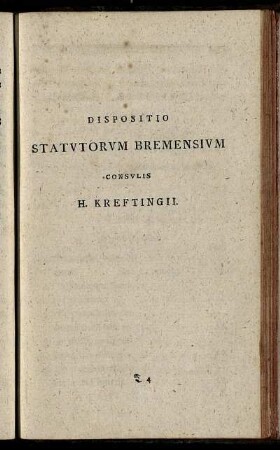 Dispositio Statutorum Bremensium Consulis H. Kreftingii.