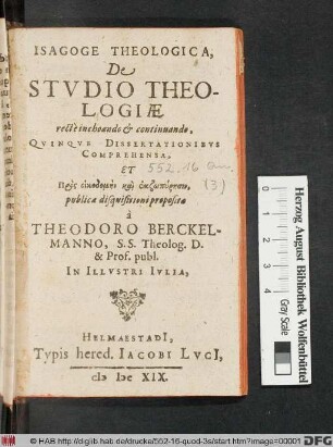 Isagoge Theologica, De Studio Theologiae recte inchoando & continuando