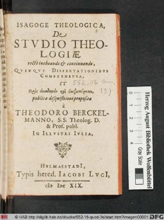 Isagoge Theologica, De Studio Theologiae recte inchoando & continuando
