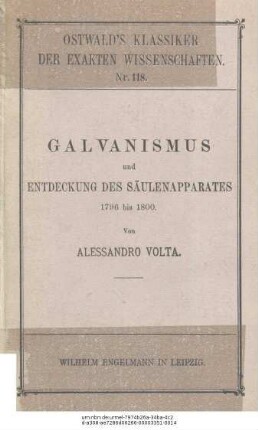 118: Untersuchungen über den Galvanismus : 1796 bis 1800
