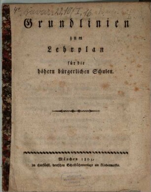 Grundlinien zum Lehrplan für die höhern bürgerlichen Schulen