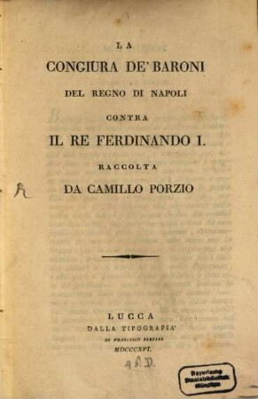La Congiura de'Baroni del Regno di Napoli contra il Re Ferdinando I.
