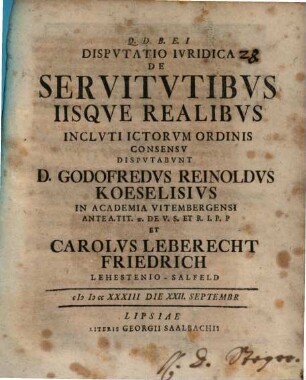 Disp. iur. de servitutibus iisque realibus