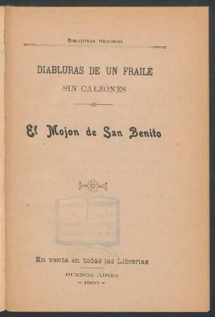 Diabluras de un fraile sin calzones : el mojón de San Benito