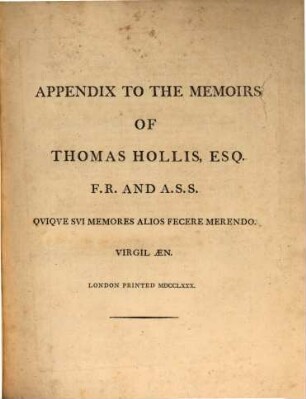 Memoirs of Thomas Hollis, [2]. Appendix