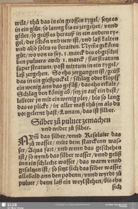 Silber zu pulver zemachen und wider zu silber