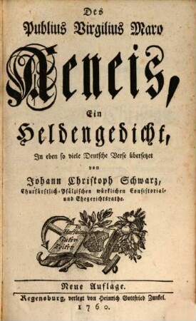 Des Publius Virgilius Maro Aeneis : Ein Heldengedicht