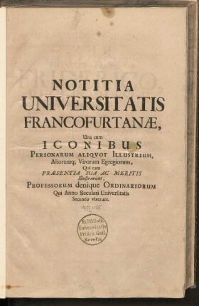 Notitia Universitatis Francofurtanæ