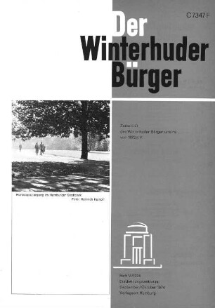 Heft V / 1974 : Zeitschrift des Winterhuder Bürgervereins von 1872 r.V. Heft V / 1974 Erscheinungszeitraum : September/Oktober 1974
