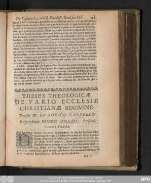 Theses Theologicae De Vario Ecclesiae Christianae Regimine. Praeside D. Ludovico Cappello. Respondente Ioanne Dallaeo, Parisiensi.