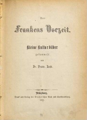 Aus Frankens Vorzeit : kleine Kulturbilder