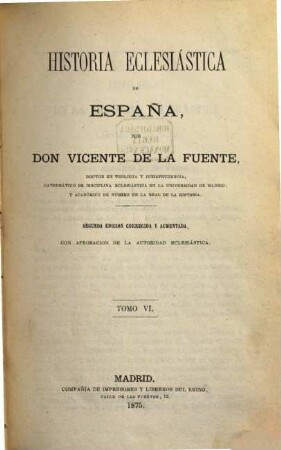 Historia eclesiástica de España, VI