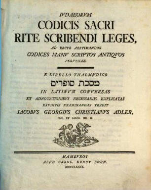 Ivdaeorvm Codicis Sacri Rite Scribendi Leges, Ad Recte Aestimandos Codices Manv Scriptos Antiqvos Pervtiles