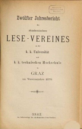 Jahresbericht des Akademischen Lese-Vereines in Graz. 12. 1879