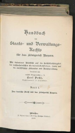 Bd. 1: Das deutsche Reich und das Königreich Bayern