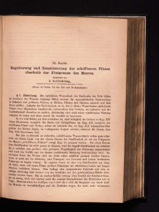 XI. Kapitel. Regulierung und Kanalisierung der schiffbaren Flüsse oberhalb der Flutgrenze des Meeres.