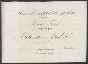 Marche à quatre mains pour Piano-Forté : No. 1
