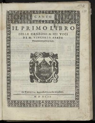 Vincenzo Spada: Il primo libro delle canzoni a sei voci ... Canto