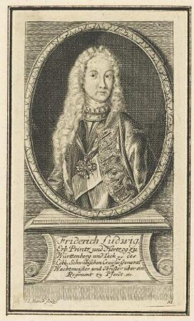 Bildnis des Friderich Ludwig Erb Printz und Hertzog zu Württenberg