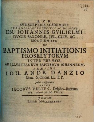 De baptismo initiationis proselytorum inter Ebraeos : ad illustrandum baptismum Johanneum