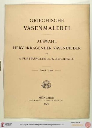 Serie I, Tafel 1-60: Griechische Vasenmalerei: Auswahl hervorragender Vasenbilder