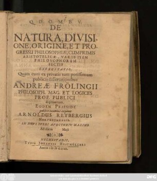 De Natura, Divisione, Origine, Et Progressu Philosophiae, Cumprimis Aristotelicae, Variis Item Philosophorum Sectis Exercitatio