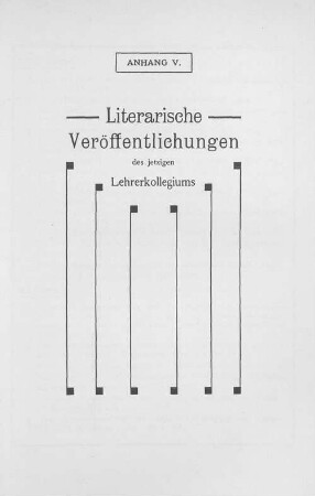 Literarische Veröffentlichungen des jetzigen Lehrerkollegiums