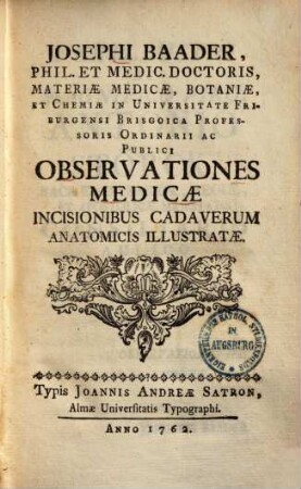 Observationes medicae incisionibus cadaverum anatomicis illustratae