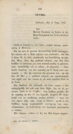XLVIII. Batavia, den 11 Junij 1845. Aan Heeren President en Raden in het Hoog-Geregtshof van Nederlandsch Indie.