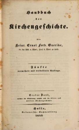 Handbuch der Kirchengeschichte. 1, Einleitung u. ältere und mittlere Kirchengeschichte