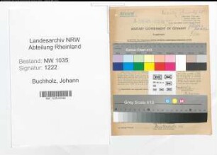 Entnazifizierung Johann Buchholz , geb. 01.05.1891 (Steiger)