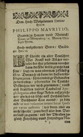 Dem Hoch-Wolgebornen Herren/ Herrn Philippo Mauritio, Graven zu Hanaw und Rheineck [...]