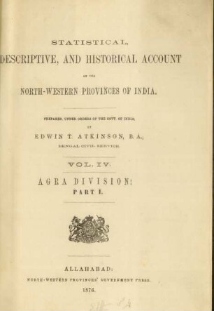 Vol. 4: Statistical, descriptive and historical account of the northwestern provinces of India
