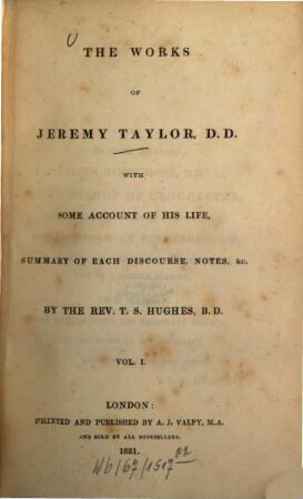 The works of Jeremy Taylor. 1. (1831). - C, 344 S.
