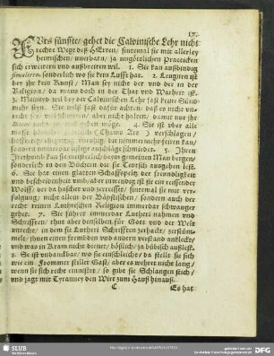Furs fünffte, gehet die Calvinische Lehr nicht rechte Wege deß HErren, sintemal sie mit allerleyheimischen, ...