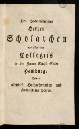 2r-4v, Den hochansehnlichen Herren Scholarchen ...