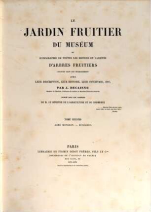 Le jardin fruitier du Muséum ou iconographie de toutes les espèces et variétés d'arbres fruitiers cultivés dans cet établissement avec leur description, leur histoire, leur synonymie, etc., 2. Abbé Mongein - Bugiarda