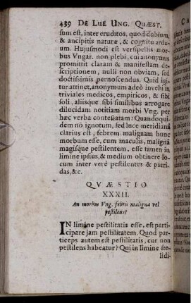 Questio XXXII. An morbus Ung. febris maligna vel pestilens?
